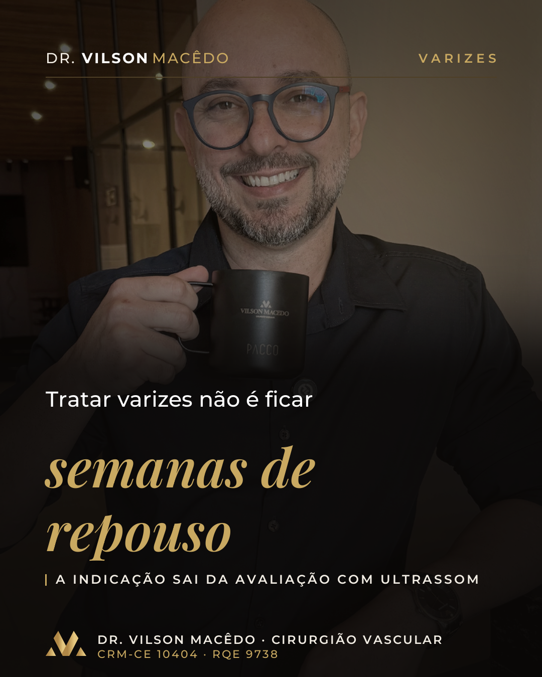 Tratar varizes não é ficar semanas de repouso.
