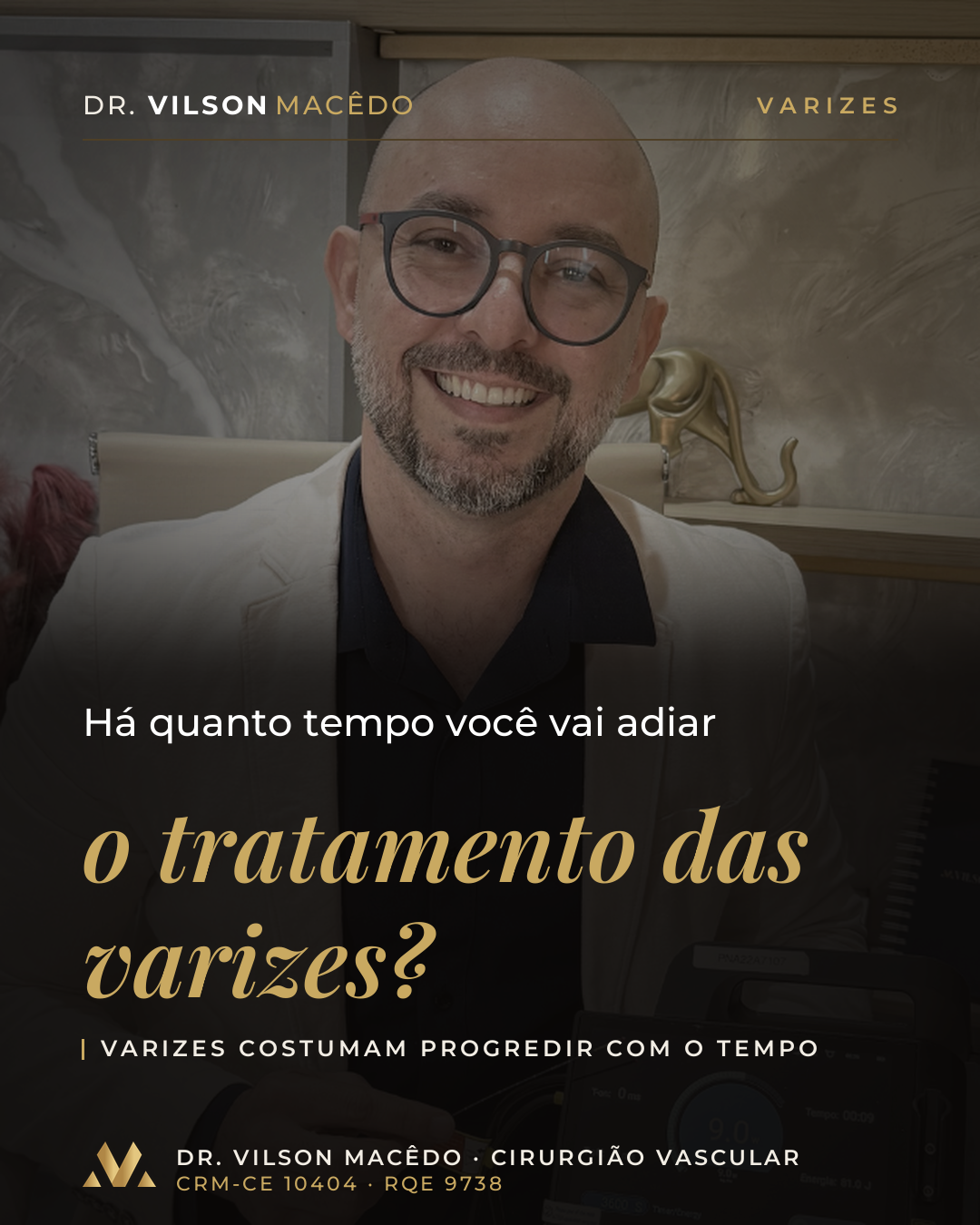 Há quanto tempo você vai adiar o tratamento das varizes?